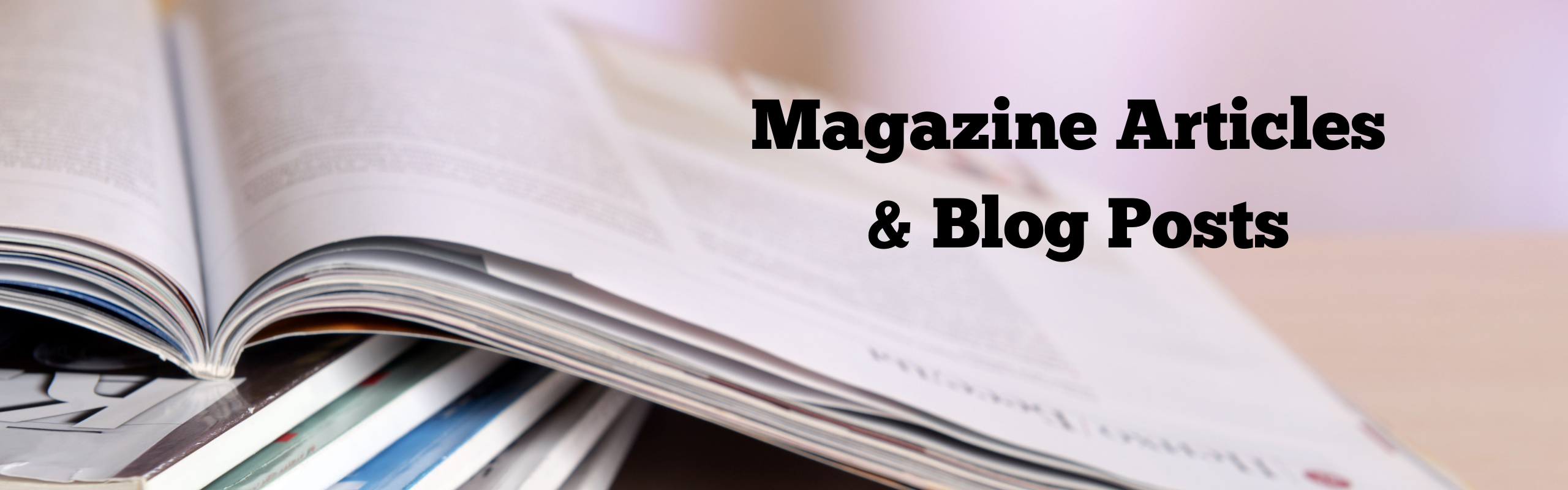 MAGAZINE BLOG HEADER IMAGE MAGAZINE BLOG HEADER IMAGE